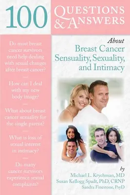 100 preguntas y respuestas sobre el cáncer de mama Sensualidad, sexualidad e intimidad - 100 Questions & Answers about Breast Cancer Sensuality, Sexuality and Intimacy
