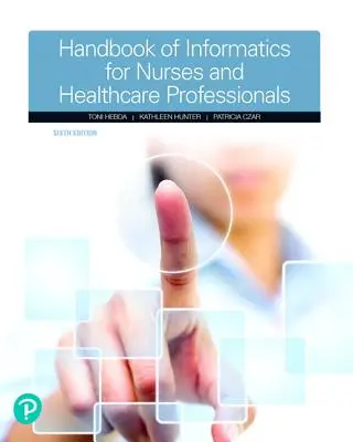 Manual de informática para enfermeras y profesionales sanitarios - Handbook of Informatics for Nurses & Healthcare Professionals