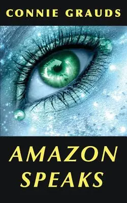 El Amazonas Habla: Historias para el Espíritu - Amazon Speaks: Stories for the Spirit