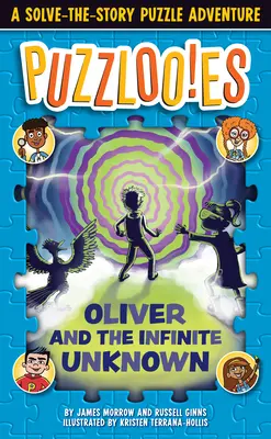 ¡Puzzlooies! Oliver y el infinito desconocido: Una Aventura de Puzzle de Resuelve La Historia - Puzzlooies! Oliver and the Infinite Unknown: A Solve-The-Story Puzzle Adventure