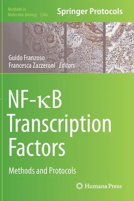 Factores de Transcripción Nf-κb: Métodos y Protocolos - Nf-κb Transcription Factors: Methods and Protocols