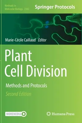 División celular vegetal: Métodos y protocolos - Plant Cell Division: Methods and Protocols
