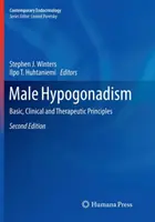Hipogonadismo Masculino: Principios Básicos, Clínicos y Terapéuticos - Male Hypogonadism: Basic, Clinical and Therapeutic Principles