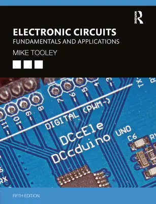 Circuitos electrónicos: Fundamentos y aplicaciones - Electronic Circuits: Fundamentals and Applications