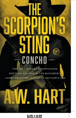 El aguijón del escorpión: Una novela del Oeste contemporáneo - The Scorpion's Sting: A Contemporary Western Novel