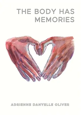 El cuerpo tiene memoria - The Body Has Memories