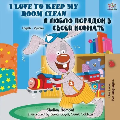 I Love to Keep My Room Clean: Libro bilingüe inglés ruso - I Love to Keep My Room Clean: English Russian Bilingual Book