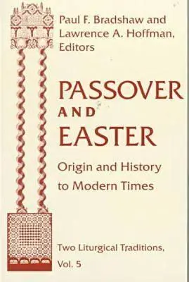 Pascua judía: Origen e historia hasta la Edad Moderna - Passover Easter: Origin & History to Modern Times