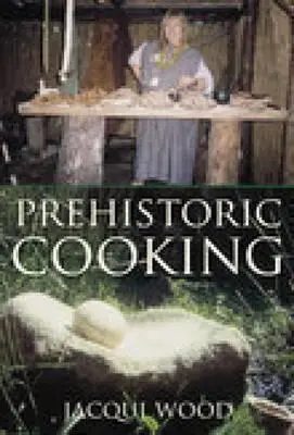 Cocina prehistórica - Prehistoric Cooking