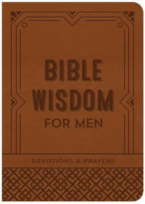 Sabiduría bíblica para hombres: Devociones y oraciones - Bible Wisdom for Men: Devotions & Prayers