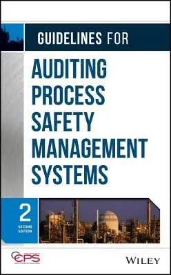 Directrices para la auditoría de sistemas de gestión de la seguridad de procesos - Guidelines for Auditing Process Safety Management Systems