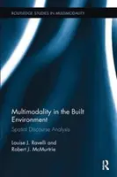 Multimodality in the Built Environment - Spatial Discourse Analysis (Ravelli Louise J. (University of New South Wales Australia))