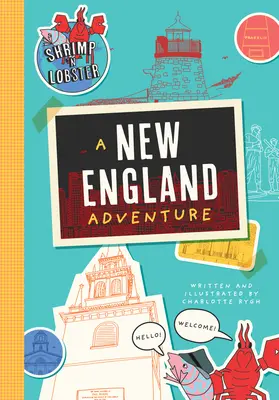 Camarones y langosta: Una aventura en Nueva Inglaterra: Volumen 3 - Shrimp 'n Lobster: A New England Adventure: Volume 3