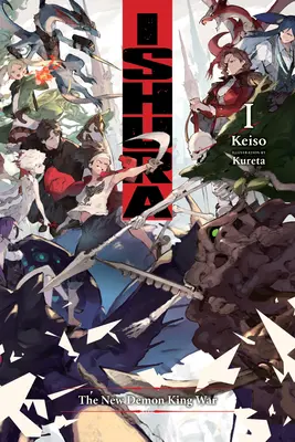 Ishura, Vol. 1: La nueva guerra del Rey Demonio - Ishura, Vol. 1: The New Demon King War
