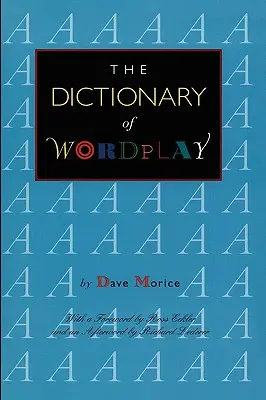 El diccionario de los juegos de palabras - The Dictionary of Wordplay