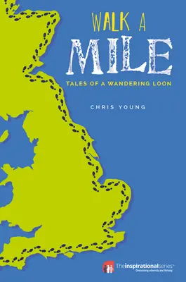 Camina una milla: Cuentos de un somorgujo errante - Walk a Mile: Tales of a Wandering Loon