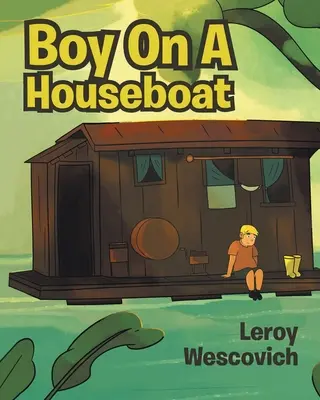 El niño de la casa flotante - Boy On A Houseboat