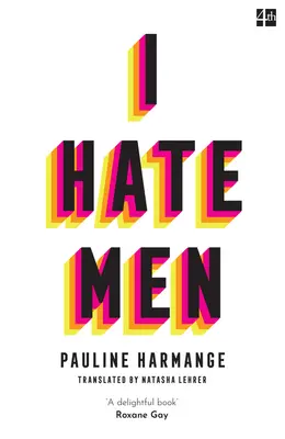 Odio a los hombres - I Hate Men