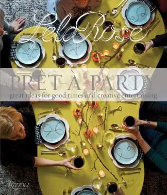 Pret-A-Party: Grandes ideas para pasarlo bien y divertirse de forma creativa - Pret-A-Party: Great Ideas for Good Times and Creative Entertaining