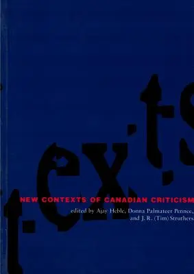 Nuevos contextos de la crítica canadiense - New Contexts of Canadian Criticism