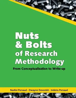 Aspectos básicos de la metodología de investigación: De la conceptualización a la redacción - Nuts and Bolts of Research Methodology: From Conceptualization to Write-Up