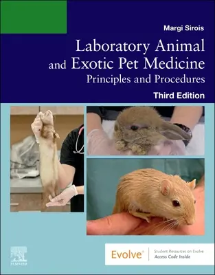 Medicina de animales de laboratorio y mascotas exóticas: Principios y procedimientos - Laboratory Animal and Exotic Pet Medicine: Principles and Procedures