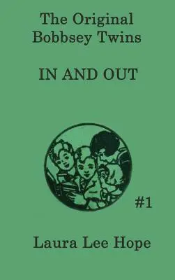 Las gemelas Bobbsey dentro y fuera - The Bobbsey Twins In and Out