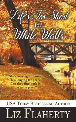 La vida es demasiado corta para paredes blancas - Life's Too Short for White Walls