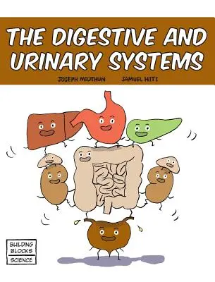 Los aparatos digestivo y urinario - The Digestive and Urinary Systems