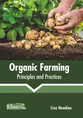 Agricultura ecológica: Principios y prácticas - Organic Farming: Principles and Practices