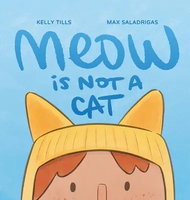 Miau no es un gato - Meow Is Not a Cat