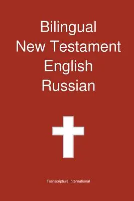 Nuevo Testamento Bilingüe Inglés - Ruso - Bilingual New Testament, English - Russian