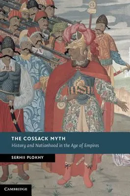 El mito cosaco - The Cossack Myth