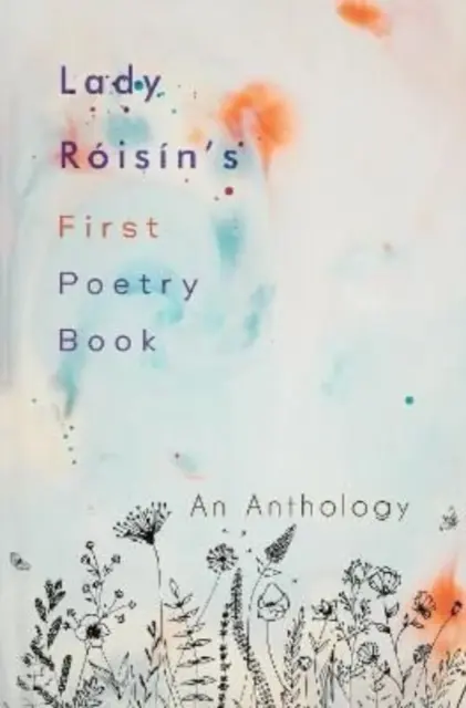 El primer libro de poesía de Lady Roisin - Lady Roisin's First Poetry Book