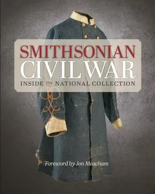 La Guerra Civil en el Smithsonian - Smithsonian Civil War