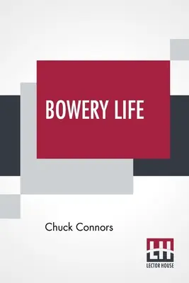 La vida en Bowery - Bowery Life