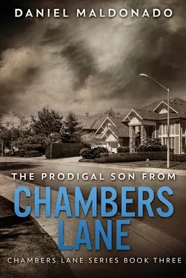 El hijo pródigo de Chambers Lane: La redención y el arrepentimiento de José Luis - The Prodigal Son From Chambers Lane: The Redemption and Remiss of Jose Luis