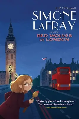 Simone LaFray y los lobos rojos de Londres - Simone LaFray and the Red Wolves of London