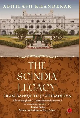 El legado Scindia - The Scindia Legacy