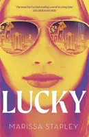 Lucky - Elegido por el Reese's Book Club y bestseller del NYT con una heroína inolvidable. - Lucky - A Reese's Book Club Pick and NYT Bestseller with an unforgettable heroine!