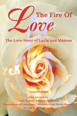 El fuego del amor: La historia de amor de Layla y Majnun - The Fire Of Love: The Love Story of Layla and Majnun