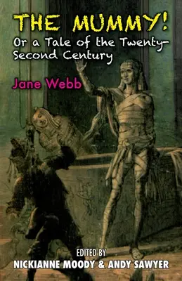 La momia: O un cuento del siglo XXII - The Mummy: Or a Tale of the Twenty-Second Century