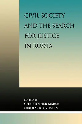 La sociedad civil y la búsqueda de la justicia en Rusia - Civil Society and the Search for Justice in Russia