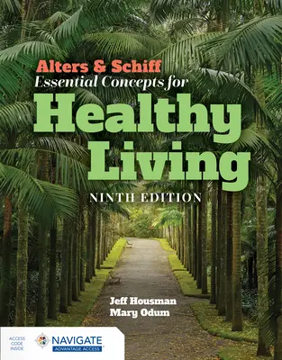 Alters & Schiff Conceptos esenciales para una vida sana - Alters & Schiff Essential Concepts for Healthy Living