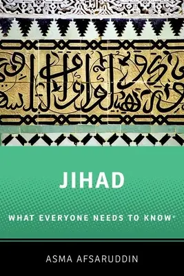 Yihad: Lo que todo el mundo necesita saber Lo que todo el mundo necesita saber (R) - Jihad: What Everyone Needs to Know: What Everyone Needs to Know (R)