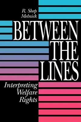 Entre líneas: Interpretación de los derechos sociales - Between the Lines: Interpreting Welfare Rights