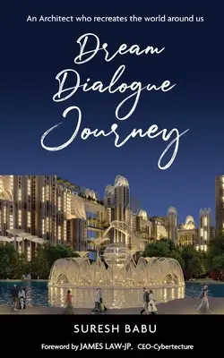 El viaje del diálogo de los sueños - Dream Dialogue Journey