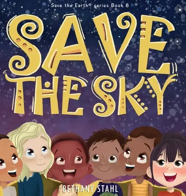 Salvar el cielo - Save the Sky