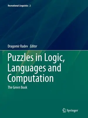 Puzzles en lógica, lenguajes y computación: El Libro Verde - Puzzles in Logic, Languages and Computation: The Green Book