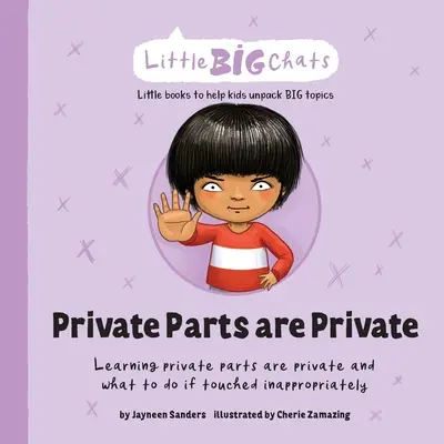 Las partes privadas son privadas: Aprender que las partes privadas son privadas y qué hacer si se tocan de forma inapropiada. - Private Parts are Private: Learning private parts are private and what to do if touched inappropriately